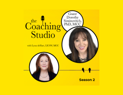 The Coaching Studio with Guest Dorothy Siminovitch